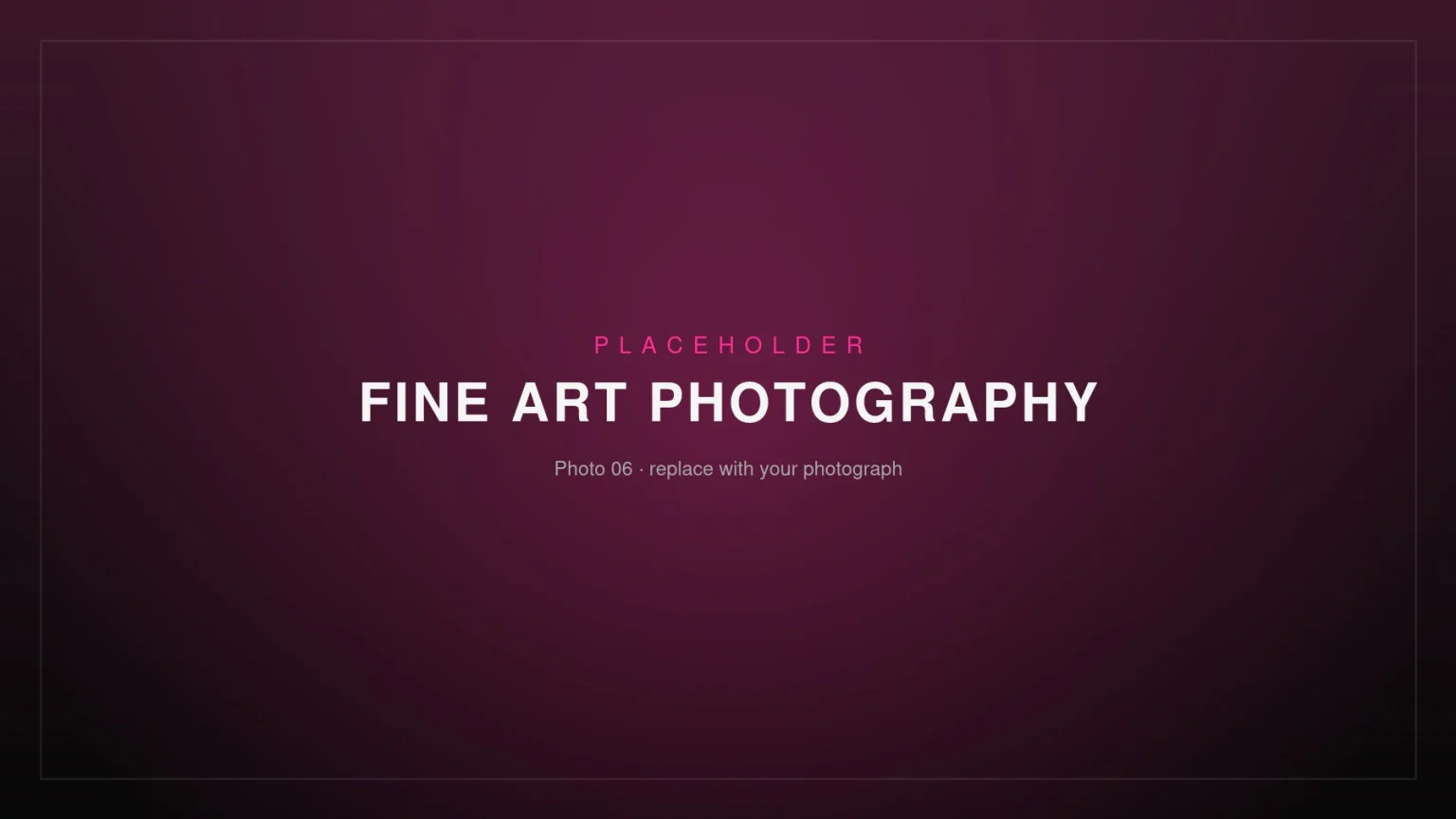 Placeholder image – Fine Art Photography 06