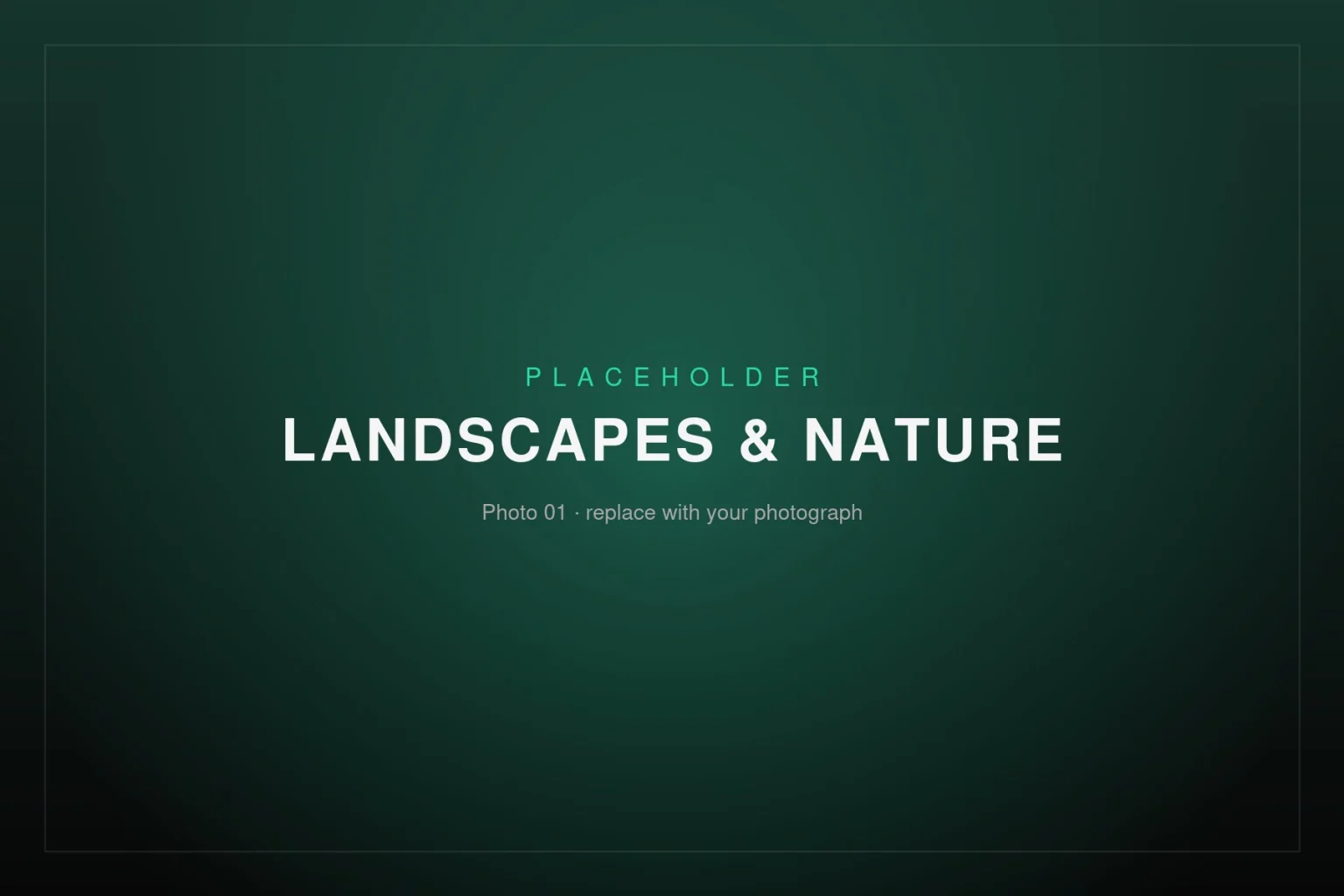 Placeholder image – Landscapes & Nature 01