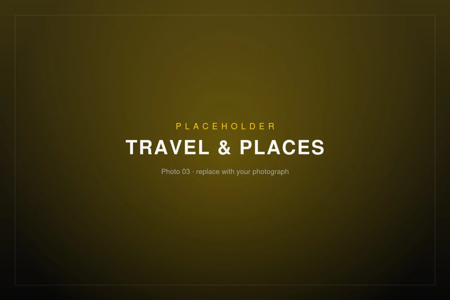 Placeholder image – Travel & Places 03